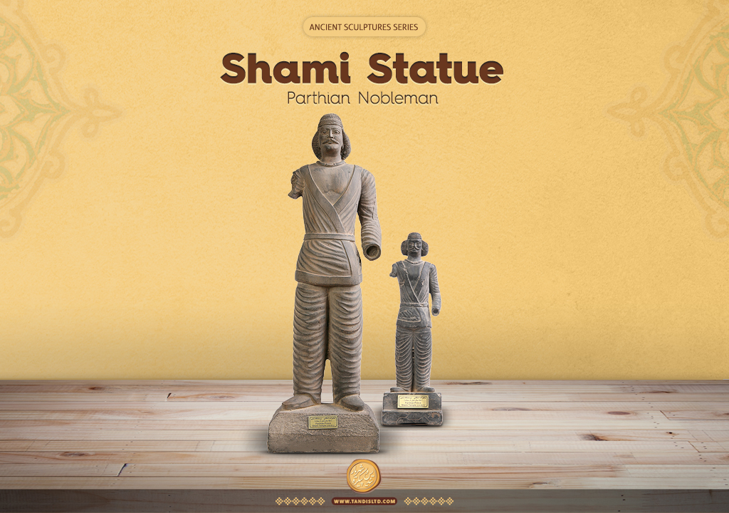 Parthian NobleMan - Shami Statue